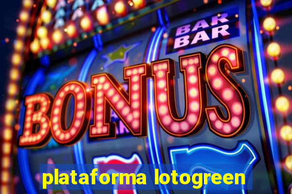 plataforma lotogreen